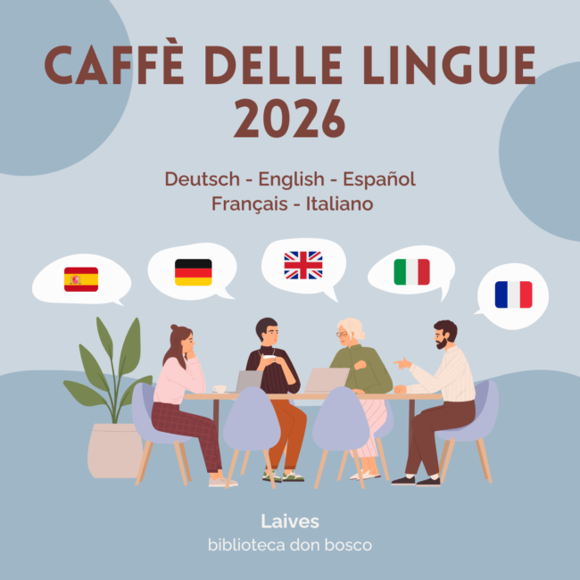 Caffè delle lingue 2026 - biblioteca don bosco Laives